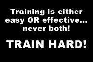 Training is either easy or effective - never both