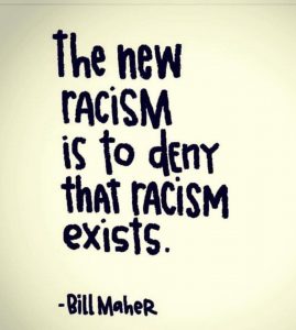 the-new-racism-is-to-deny-that-racism-doesnt-exist